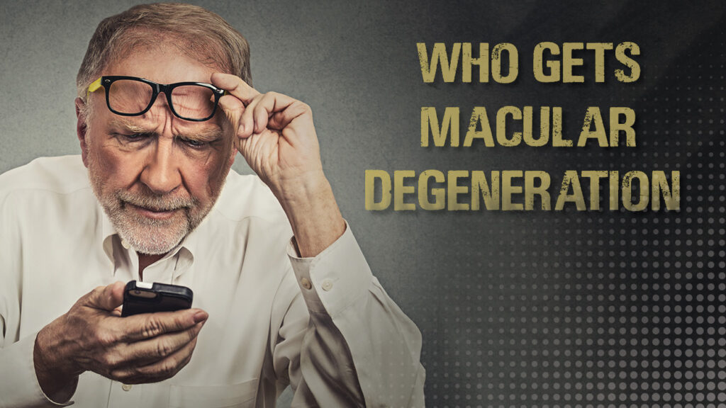 Who-Gets-Macular-Degeneration
