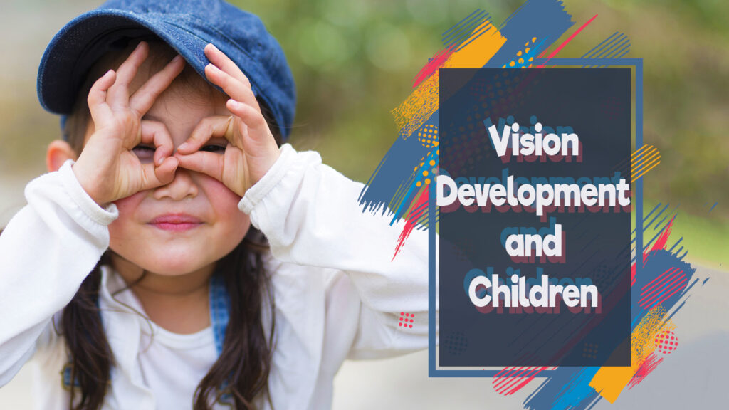 Vision-Development-and-Children